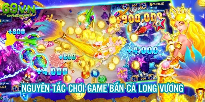 Nguyên tắc chơi game bắn cá Long Vương cơ bản nên biết